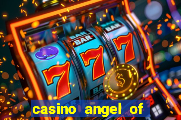 casino angel of the winds