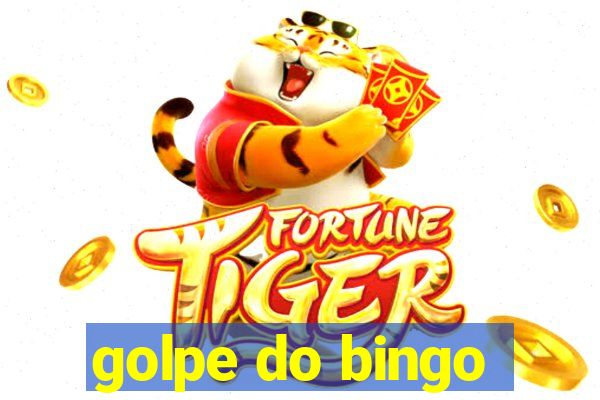 golpe do bingo