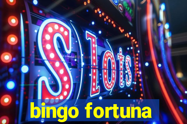 bingo fortuna