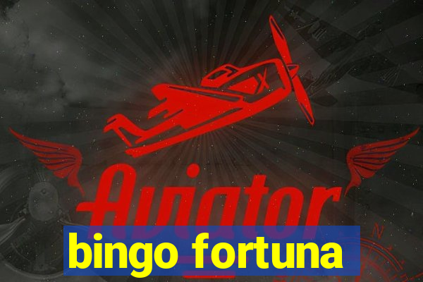 bingo fortuna