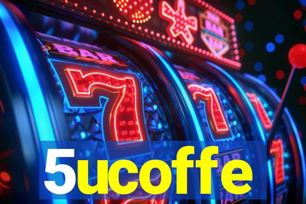 5ucoffe