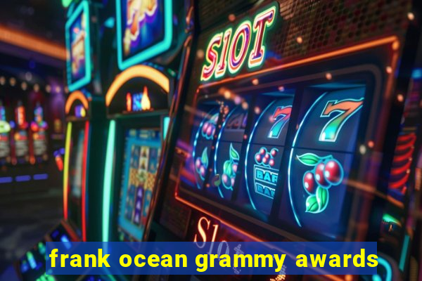 frank ocean grammy awards