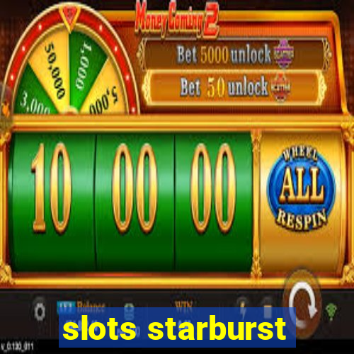 slots starburst