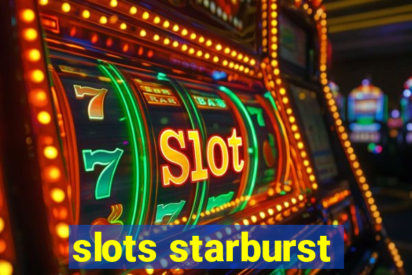 slots starburst