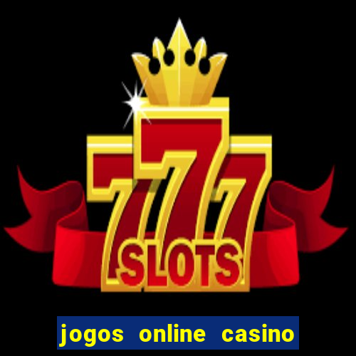 jogos online casino gratis slots