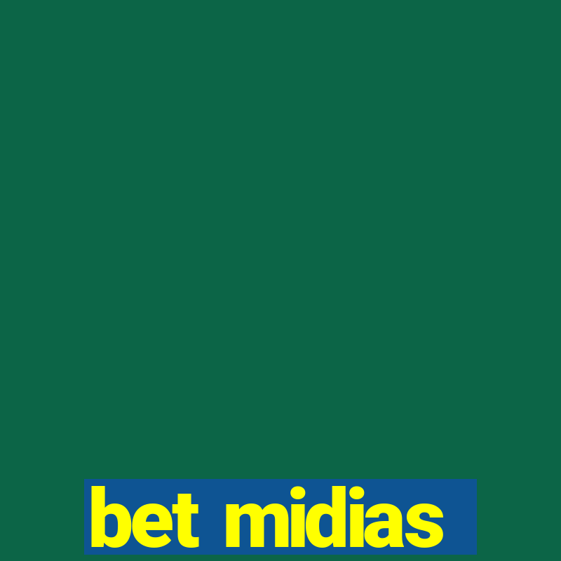 bet midias