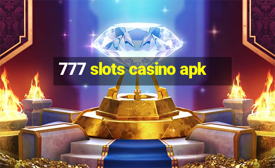 777 slots casino apk