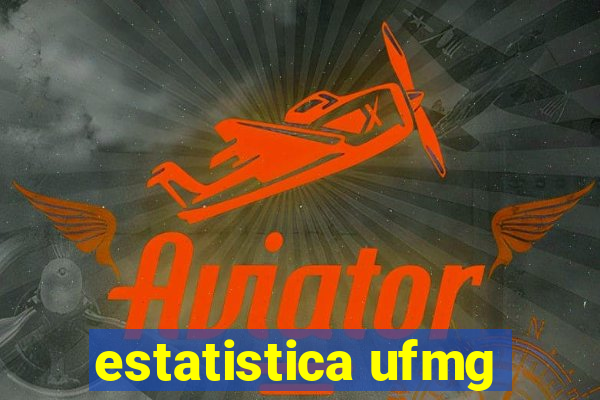 estatistica ufmg