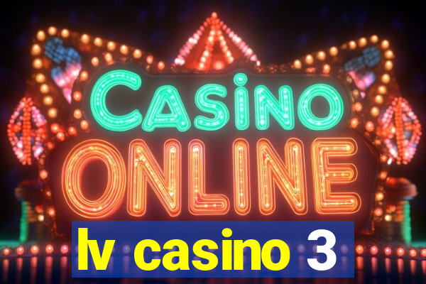 lv casino 3