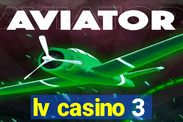 lv casino 3