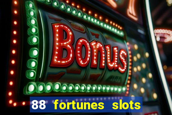 88 fortunes slots paga mesmo