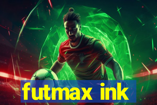 futmax ink