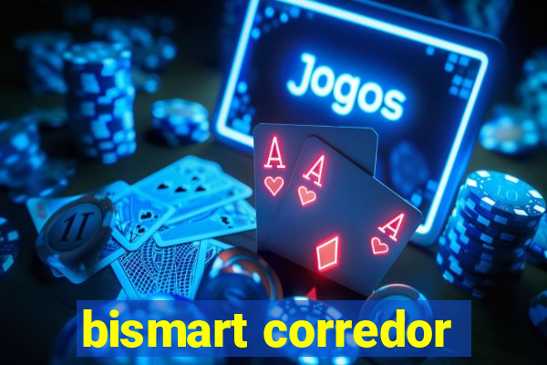 bismart corredor