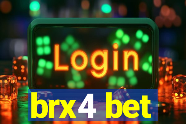 brx4 bet