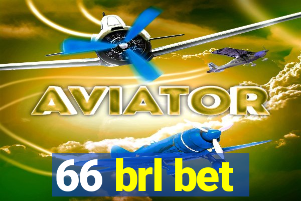 66 brl bet