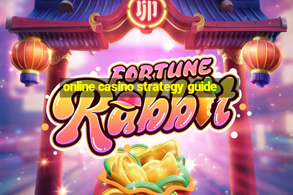 online casino strategy guide