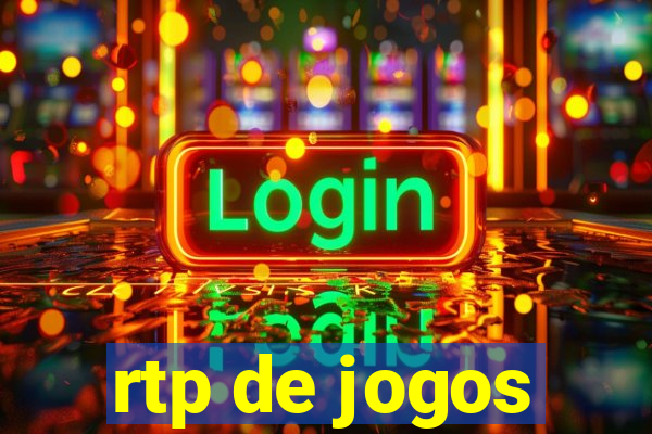 rtp de jogos