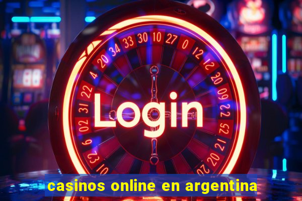 casinos online en argentina