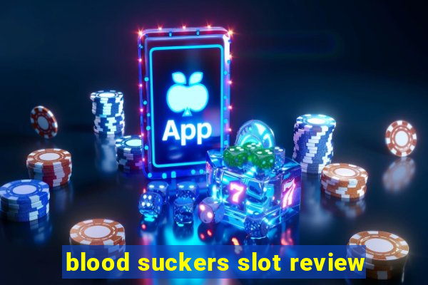 blood suckers slot review