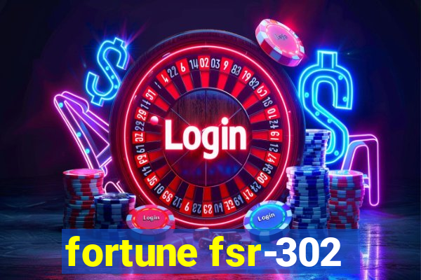 fortune fsr-302