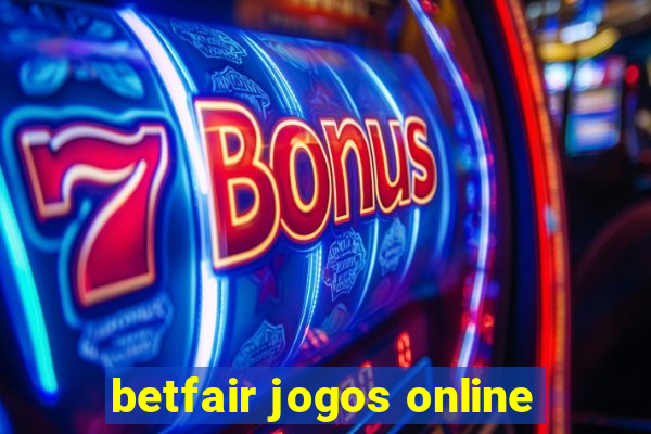 betfair jogos online