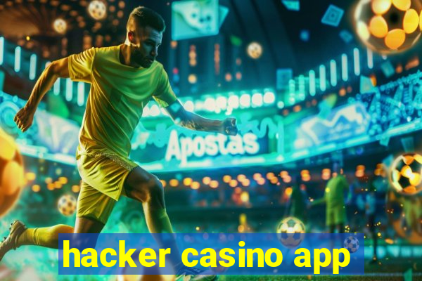 hacker casino app