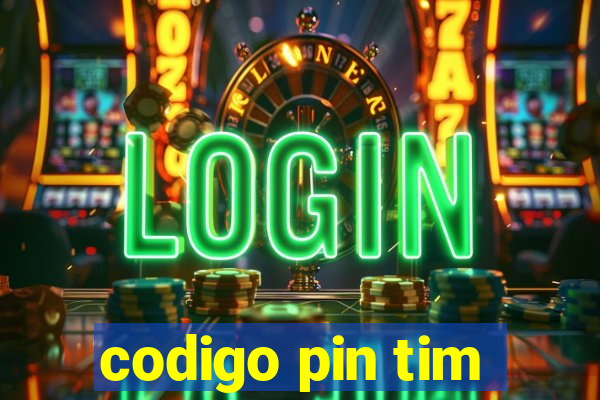 codigo pin tim