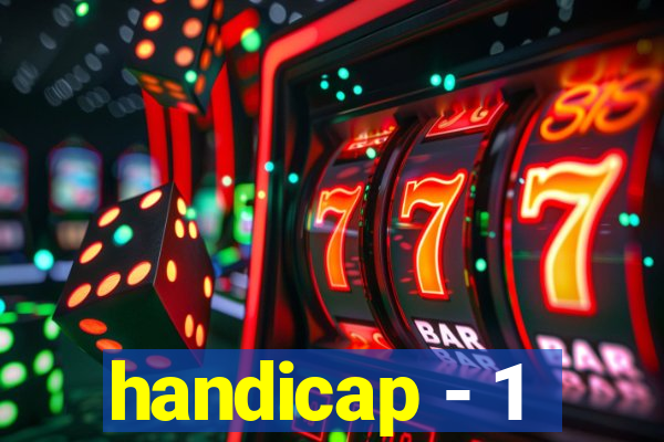 handicap - 1