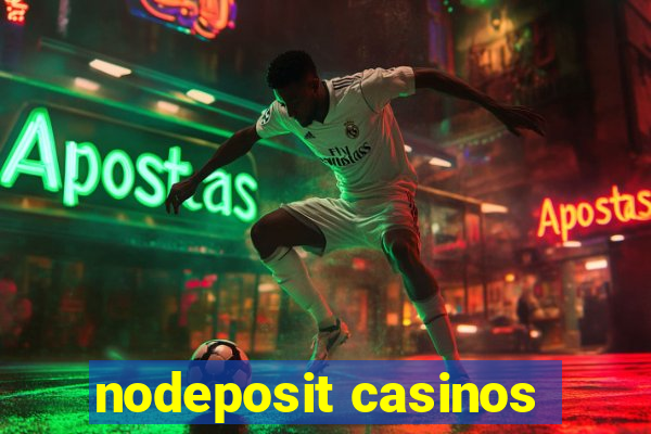 nodeposit casinos