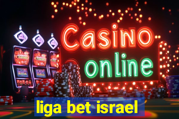 liga bet israel