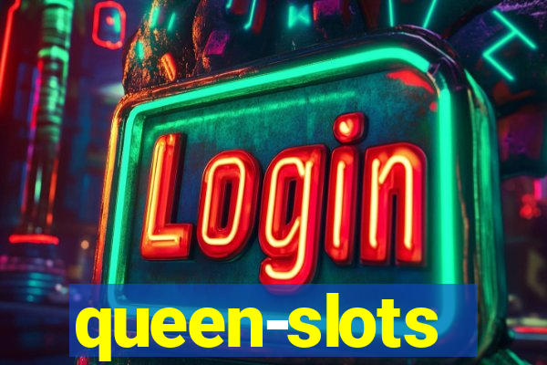 queen-slots