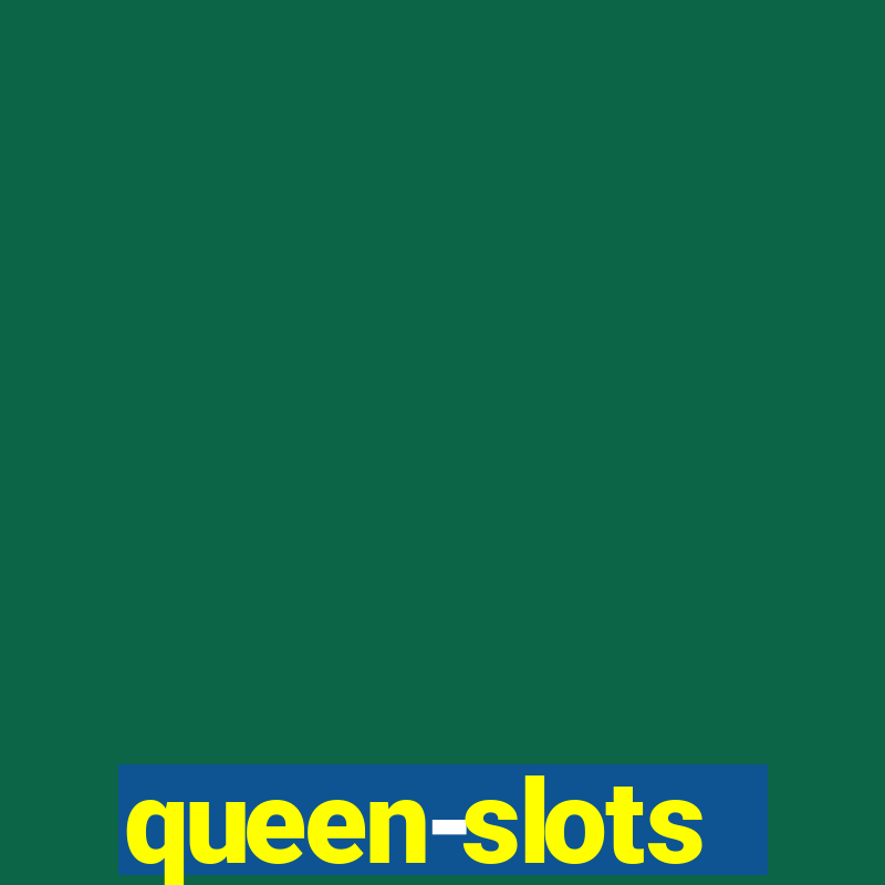 queen-slots