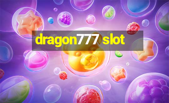 dragon777 slot