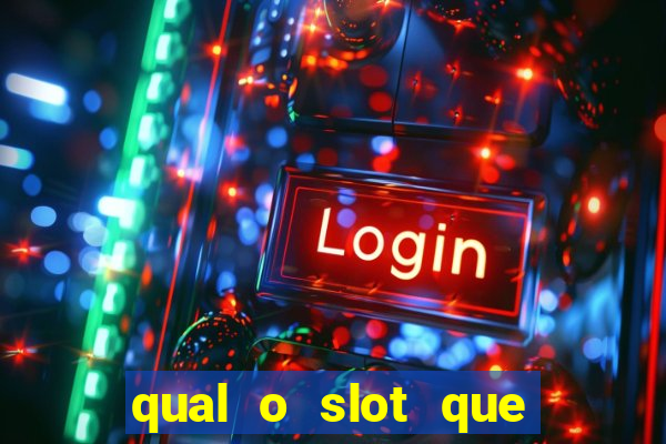 qual o slot que mais paga