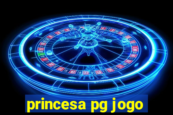 princesa pg jogo