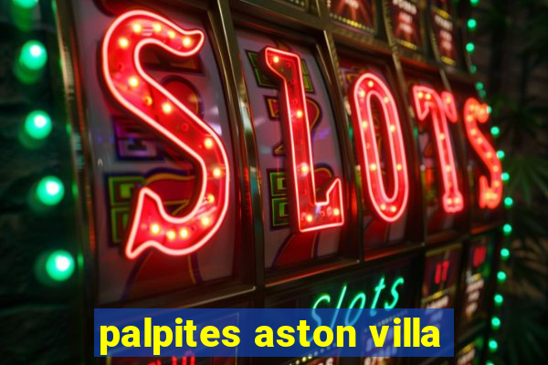 palpites aston villa