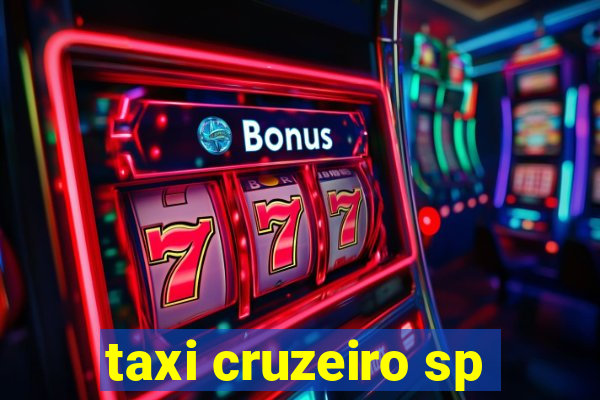 taxi cruzeiro sp