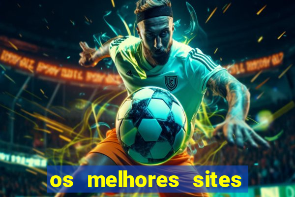 os melhores sites de jogo