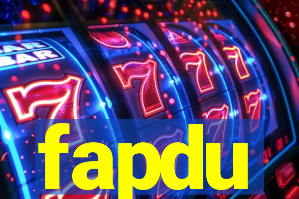 fapdu