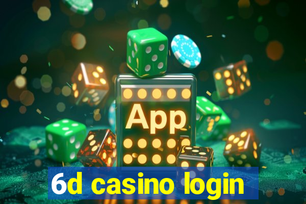 6d casino login