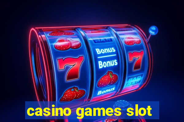 casino games slot