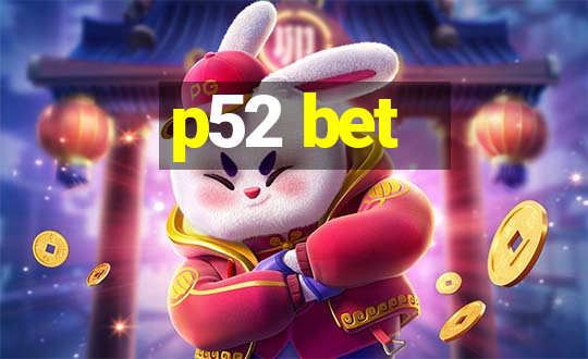 p52 bet