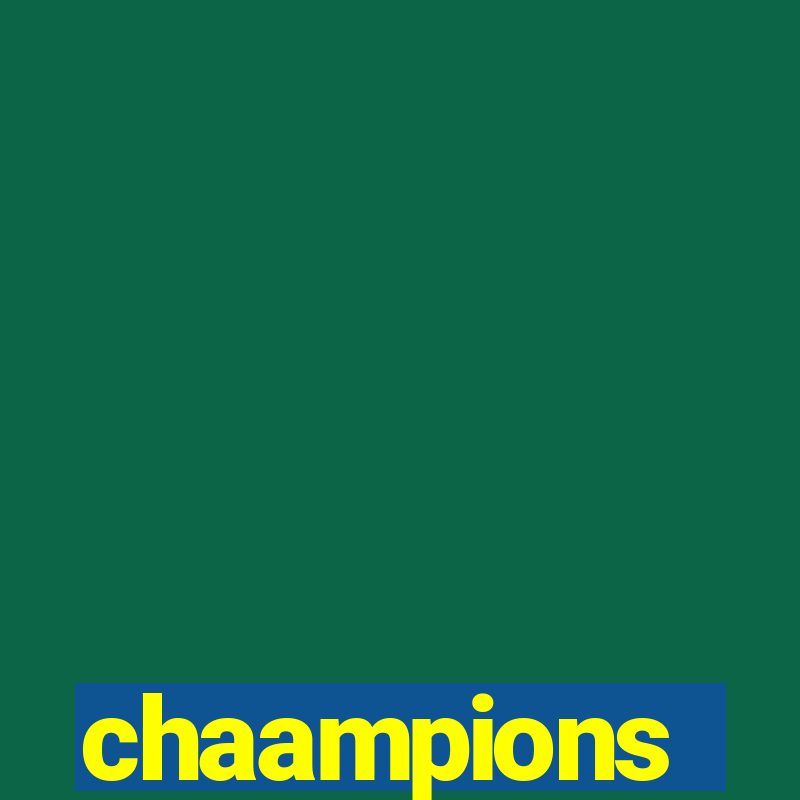 chaampions