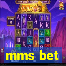 mms bet