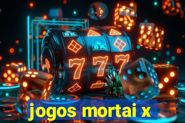 jogos mortai x