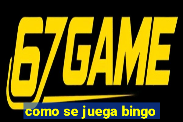 como se juega bingo