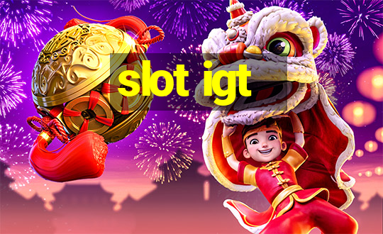 slot igt