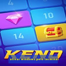 ativar windows pelo terminal