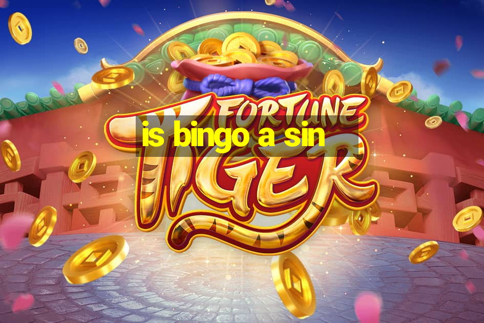 is bingo a sin