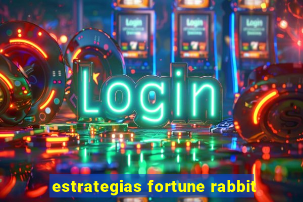 estrategias fortune rabbit